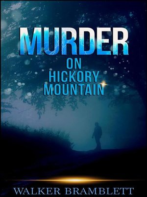 cover image of Murder On Hickory Mountain